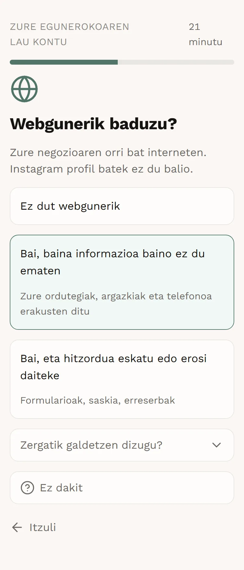 Zure bezeroak galdera errazei erantzuten die